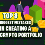 Top 8 Mistakes in Creating a Crypto Portfolio
