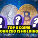 Top 5 Coins Our CEO Is Holding – Part 2