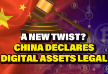 A New Twist? China Declares Digital Assets Legal