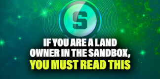 If You are a LAND Owner in The Sandbox, You Must Read This