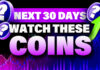 WATCH THESE 3 ALTCOINS FOR NEXT 30 DAYS