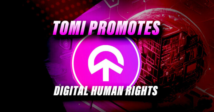 Tomi Promotes Digital Human Rights