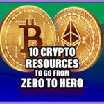 10 Crypto Resources to Go From Zero to Hero