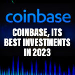 Coinbase's Best Investments in 2023 - Part 2