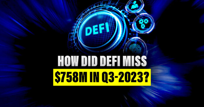 How Did DeFi Miss $758M in Q3-2023?