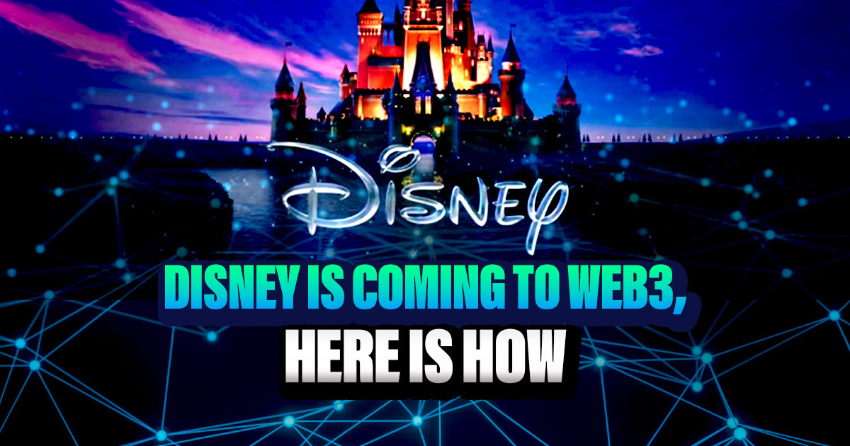 Disney is Coming to Web3. Here is How