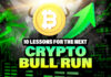 10 Lessons for the Next Crypto Bull Run