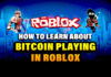 How to Learn About Bitcoin Playing in Roblox
