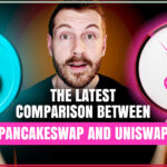 The Latest Comparison Between PancakeSwap and Uniswap