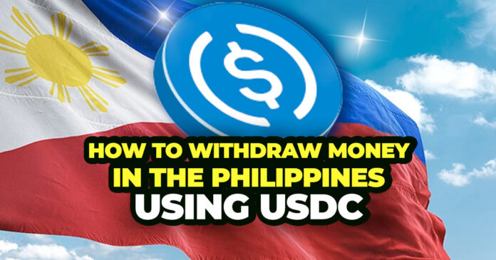 How to Withdrawal Money in the Philippines Using USDC
