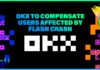 OKx to Compensate Users Affected by Flash Crash