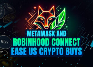 MetaMask and Robinhood Connect Ease US Crypto Buys