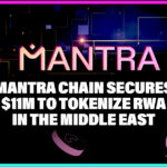 MANTRA Chain Secures $11 Million to Promote RWA Ambitions