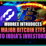 Mudrex Introduces Major Bitcoin ETFs to India's Investors