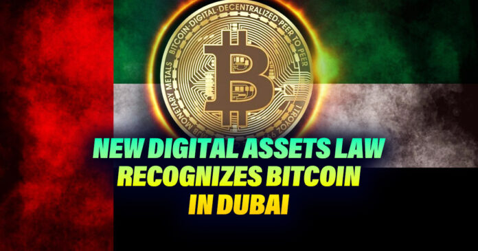 New Digital Assets Law Recognizes Bitcoin in Dubai