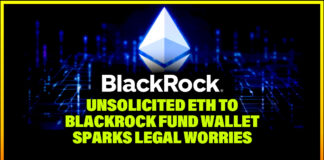 Unsolicited ETH to BlackRock Fund Wallet Sparks Legal Worries