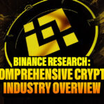 Binance Research: Crypto Industry Overview – Part 2