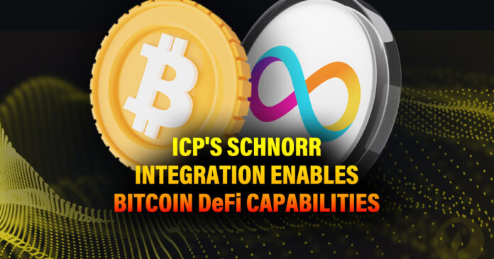 ICP's Schnorr Integration Enables Bitcoin DeFi Capabilities