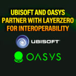 Ubisoft and Oasys partner with LayerZero for interoperability