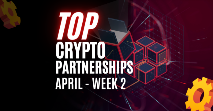 Top Crypto Partnerships — April, Week 2