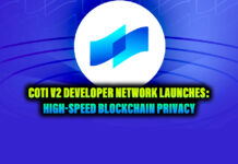 COTI V2 Developer Network Launches: High-speed Blockchain Privacy